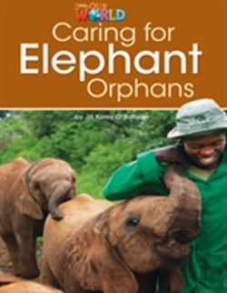 Bertrand.pt - Our World Readers: Caring For Elephant Orphans