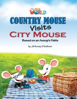 Bertrand.pt - Our World Readers: Country Mouse Visits City Mouse