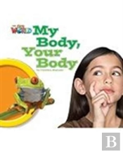 Our World Readers: My Body, Your Body Big Book