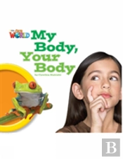 Our World Readers: My Body, Your Body