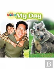 Our World Readers: My Day