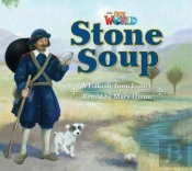 Our World Readers: Stone Soup Big Book
