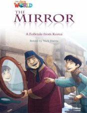 Our World Readers: The Mirror