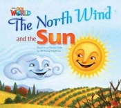 Our World Readers: The North Wind And The Sun Big Book