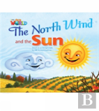 Our World Readers: The North Wind And The Sun