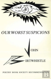 Our Worst Suspicions
