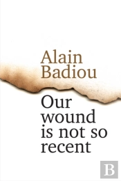 Our Wound Is Not So Recent