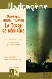 Ouragans, Séismes, Tsunamis : La Terre Se Dechaîne