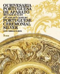 Ourivesaria Portuguesa de Aparato