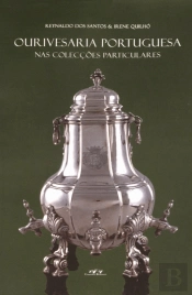 Ourivesaria Portuguesa nas Colecções Particulares