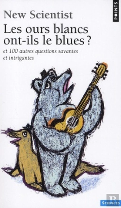 Bertrand.pt - Ours Blanc Ont-Ils Le Blues  Et 100 Autr