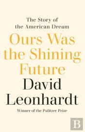 Ours Was The Shining Future