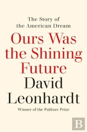 Ours Was The Shining Future