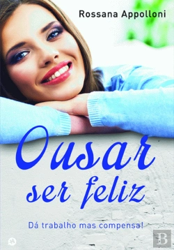 Bertrand.pt - Ousar Ser Feliz