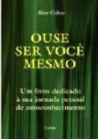 Ouse Ser Você Mesmo
