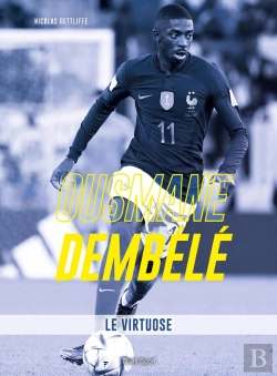 Bertrand.pt - Ousmane Dembélé : Le Virtuose