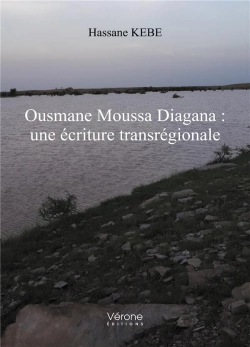 Bertrand.pt - Ousmane Moussa Diagana : Une Ecriture Transregionale
