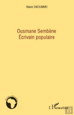 Bertrand.pt - Ousmane Sembène ; Écrivain Populaire