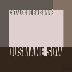 Bertrand.pt - Ousmane Sow : Catalogue Raisonné