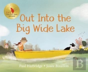 Out Into The Big Wide Lake