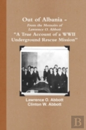 Out Of Albania - 'A True Account Of A Ww