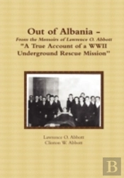 Out Of Albania - 'A True Account Of A Ww