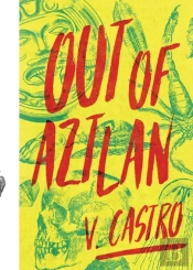 Out Of Aztlan