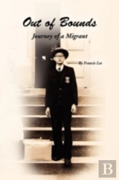 Out Of Bounds: Journey Of A Migrant