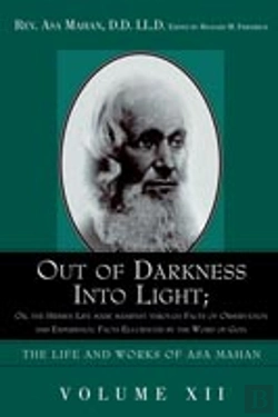 Bertrand.pt - Out Of Darkness Into Light; Or, The Hidden Life Made Manifest Through Facts Of Observation And Experience