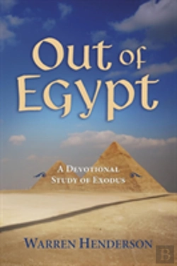 Bertrand.pt - Out Of Egypt - A Devotional Study Of Exodus