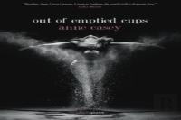 Out Of Emptied Cups