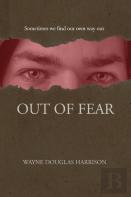 Out Of Fear