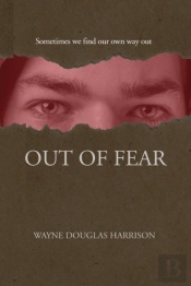 Out Of Fear