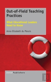 Out-Of-Field Teaching Practices