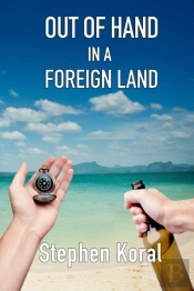 Out Of Hand In A Foreign Land