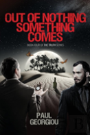 Out Of Nothing Somethng Comes