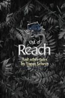 Out Of Reach And Other Tales
