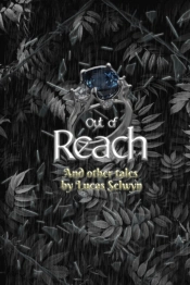 Out Of Reach And Other Tales