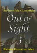 Out Of Sight 3: An Invisible Conspiracy