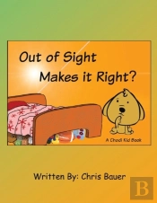 Out Of Sight Makes It Right?