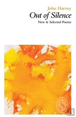 Bertrand.pt - Out Of Silence: New & Selected Poems