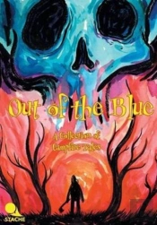 Out Of The Blue: A Collection Of Campfire Tales
