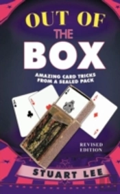 Out Of The Box: Amazing Card Tricks From A Sealed Pack