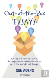 Out-Of-The-Box Essays: A Young-At-Heart