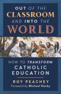 Out Of The Classroom And Into The World