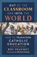 Out Of The Classroom And Into The World