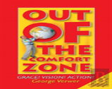 Out Of The Comfort Zone