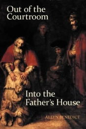 Out Of The Courtroom, Into The Father'S House