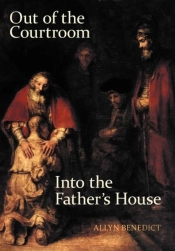 Out Of The Courtroom, Into The Father'S House