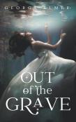 Out Of The Grave